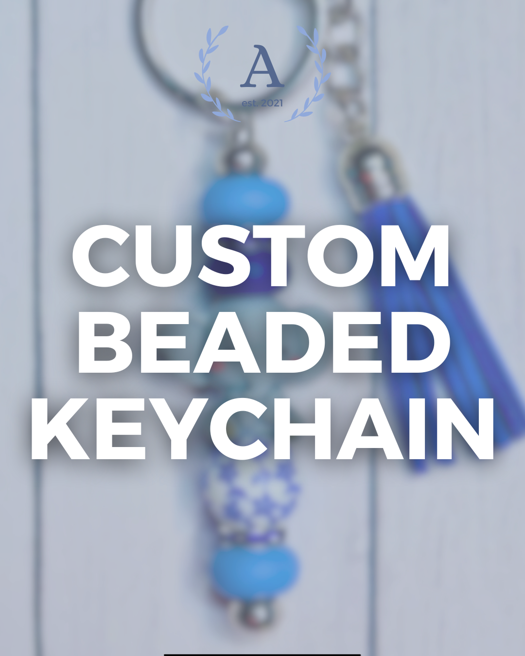 Custom Beaded Keychain - LIVE Exclusive