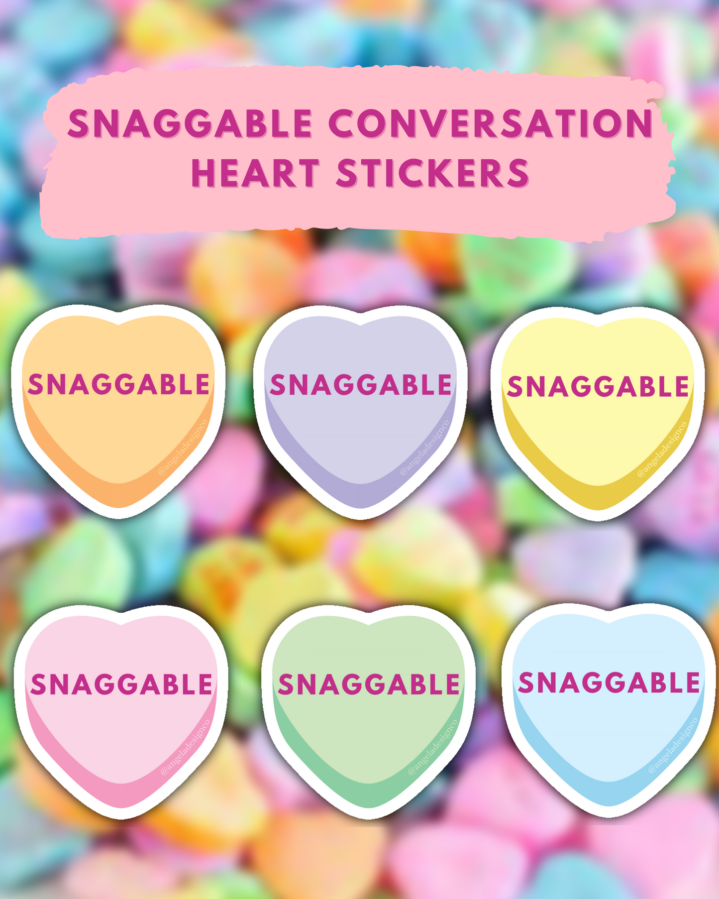 Snaggable Conversation Heart Sticker